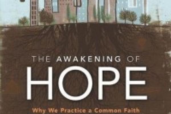 The Awakening of Hope: Why We Practice a Common Faith, via jonathanwilsonhartgro