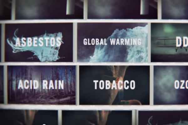 Merchants of Doubt' reveals the business of myth-making on issues from global wa