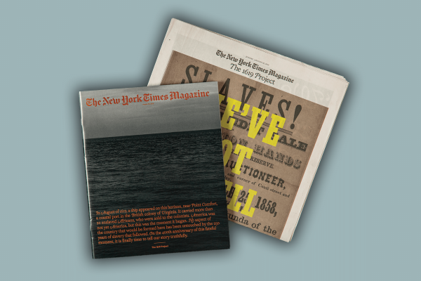 The cover of the New York Times Magazine that discussed the 1619 Project. 