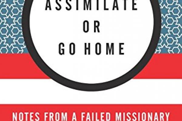 assimilate_or_go_home.jpg