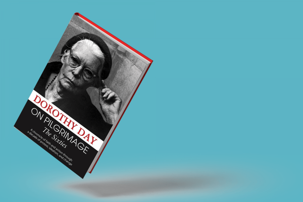The cover of 'Dorothy Day: On Pilgrimage' has a black-and-white profile photo of her looking at the camera.
