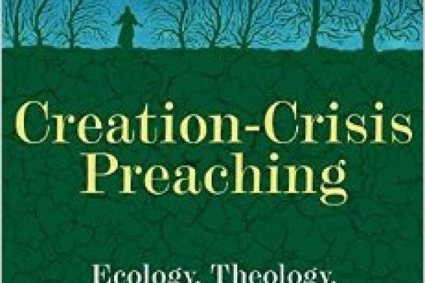Creation-Crisis Preaching 