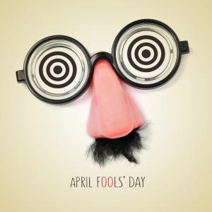 Happy April Fool's Day, nito / Shutterstock.com Happy April Fool's Day, nito / Shutterstock.com