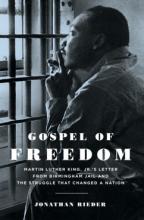 Jonathan Rieder, author of 'Gospel of Freedom,' said reporters initially ignored the letter. Photo courtesy Bloomsbury Press Photo courtesy Bloomsbury Press