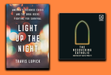 Travis Lupick's "Light Up the Night" and Katie Pruitt's new podcast, "The Recovering Catholic"