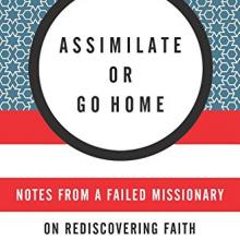 assimilate_or_go_home.jpg