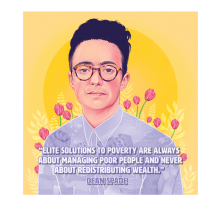 Illustration of Dean Spade with quote "Elite solutions to poverty are always about managing poor people and never about redistributing wealth."