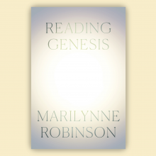 The image shows the cover of "Reading Genesis" by Marilynne Robinson 