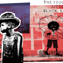 The image is a collage with an American flag in the background and an image of a young Black boy and a illustration of Little Black Sambo, a racist depiction of a Black boy 