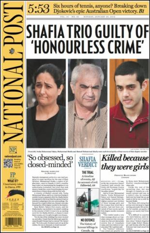 Front Page of Canada's National Post announcing the Shafia Murder Convictions. Front Page of Canada's National Post announcing the Shafia Murder Convictions.