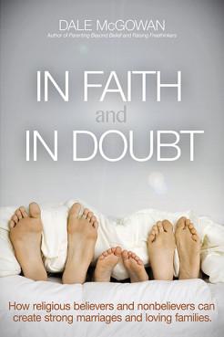 Dale McGowan’s most recent book, “In Faith and In Doubt.” Religion News Service photo courtesy of Dale McGowan.