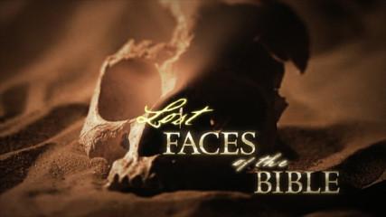 Still photograph of “Lost Faces of the Bible” Title Graphic. Photo courtesy of AP Faces Ltd.