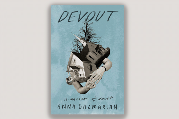 The picture shows the cover of the book "Devout" by Anna Gazmarian, which is a blue book with a gray graphic that looks like two arms holding hands except the tops of the arms are churches. 