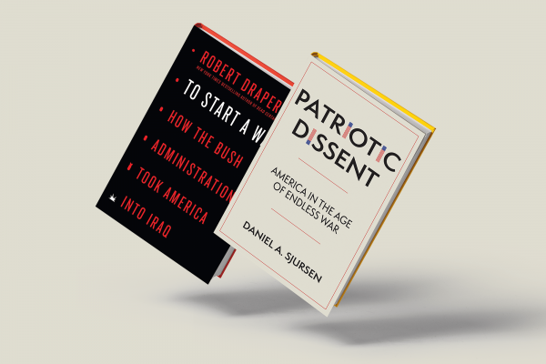 The covers of "Patriotic Dissent" and "To Start A War"