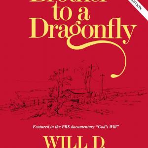 Will D. Campbell's book, 'Brother to a Dragonfly'