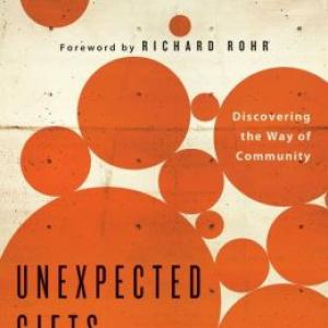 'Unexpected Gifts' by Chris Heuertz
