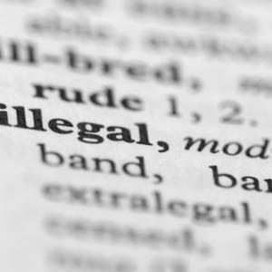 Dictionary Series: Illegal (Shutterstock.com)