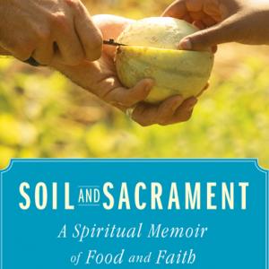 The book cover of “Soil and Sacrament” by Fred Bahnson. Photo via RNS.