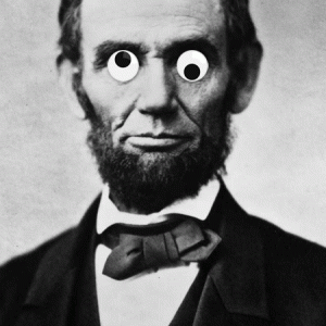 Abraham ”Googly Eyes” Lincoln via Archie McPhee / Celebrity Googly Eyes.com