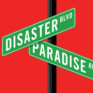 An illustration of two street signs, "Disaster Blvd" and "Paradise Ave"