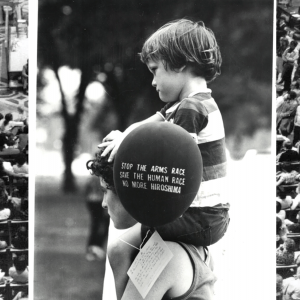 The image is a black and white photograph of a child on the shoulders of a woman, holding a ballon that says "stop the arms race, save the human race, no more hiroshima" and it is overlayed on a black and white image of people in a church.