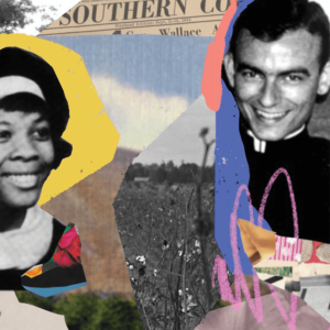 A photo collage that includes a portrait of Ruby Sales and Jonathan Daniels.