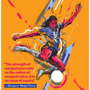 A vibrant illustration of pinks, blues, and oranges of soccer player Midge Purce leaping in the air, poised to kick the ball in front of her. Colored lines and curves surround her to emphasis her dynamic movement with a quote from her on the lower left.