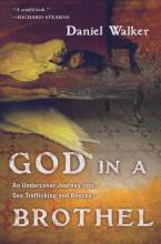 God in a Brothel by Daniel Walker God in a Brothel by Daniel Walker