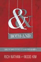 Both-And: Living the Christ-Centered Life in an Either-Or World Both-And: Living the Christ-Centered Life in an Either-Or World