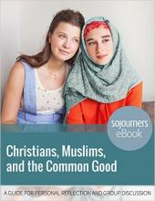 Christians, Muslims, and the Common Good