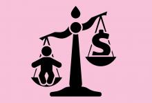 A silhouetted black illustration against a pink background; a baby and dollar sign on both ends of a weighted scale; the baby outweighs the dollar sign.