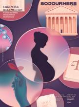 The cover for Sojourners' May 2023 issue about the mysteries surrounding birth in a post-Roe v. Wade world. There are several illustrations in pink bubbles, such as a pregnant woman, the Supreme Court building, and a hand holding a tiny sprout.