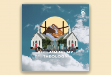 The image shows the cover of the podcast "reclaiming my theology" which shows churches in front of a mountain, with a cityscape in the front. 