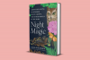 Cover of the book Night Magic by Leigh Ann Henion, featuring an owl, pink flowers, a moth, and a salamander.